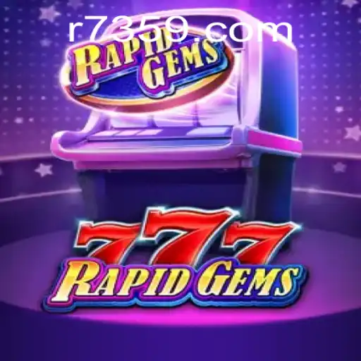 Discovering the Thrills of RapidGems777